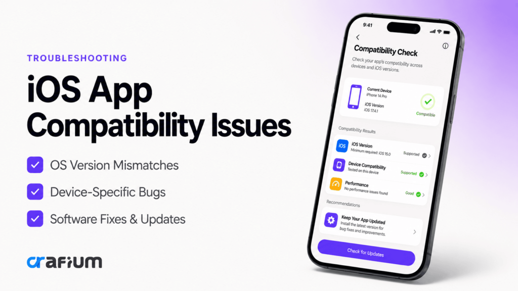 iOS App Compatibility Issues: Common Causes and Solutions