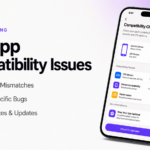 iOS App Compatibility Issues: Common Causes and Solutions