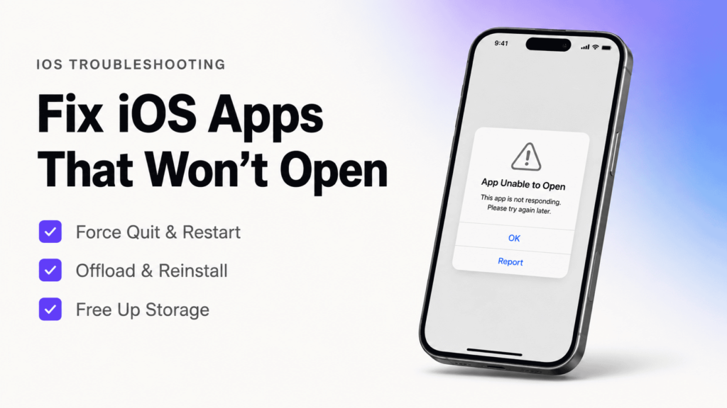 iOS App Not Opening? Common Causes and Solutions That Actually Work