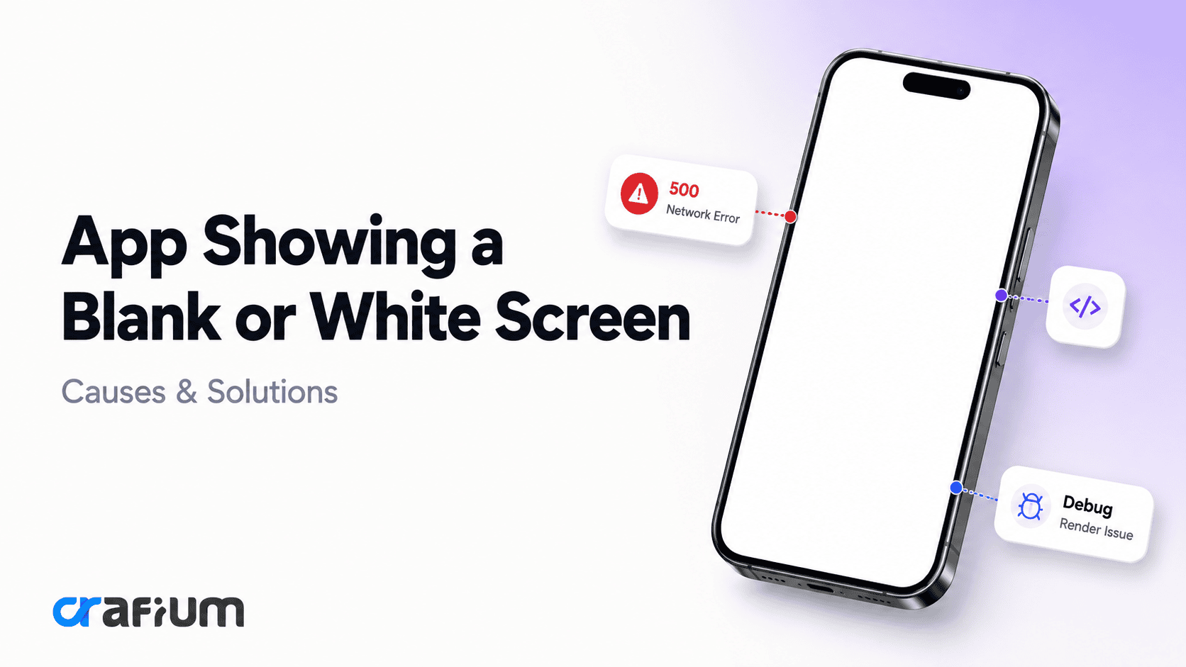 App Showing a Blank or White Screen: Causes and Solutions