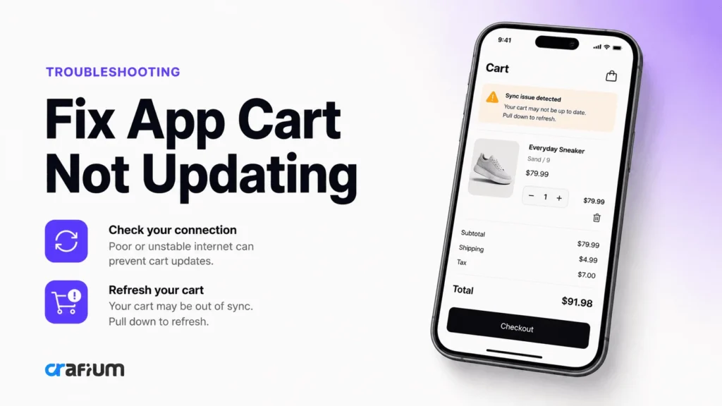 Cart Not Updating in Your Mobile App: Causes and Fixes